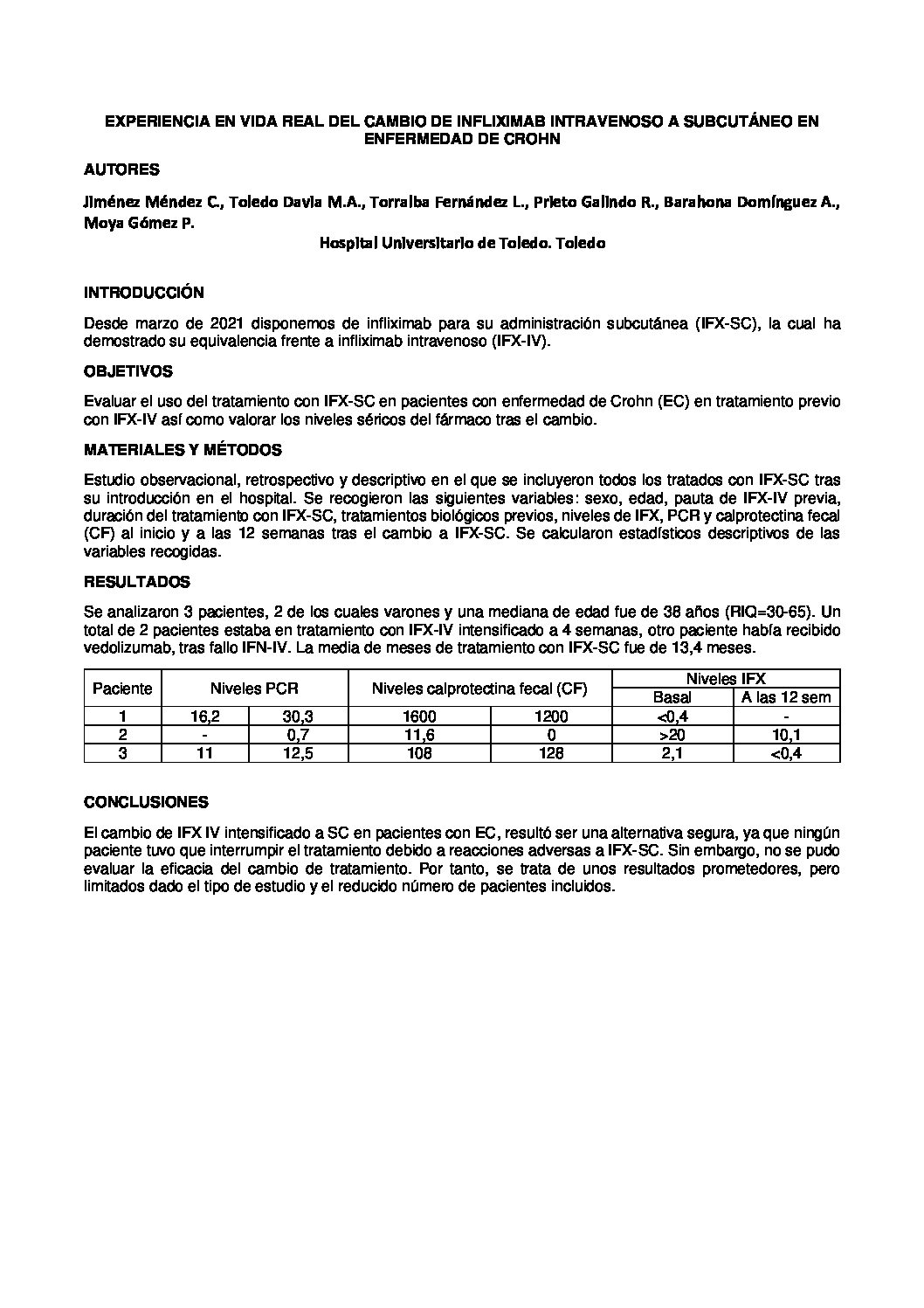 Descargar EXPERIENCIA EN VIDA REAL DEL CAMBIO DE INFLIXIMAB INTRAVENOSO A SUBCUTÁNEO EN ENFERMEDAD DE CROHN