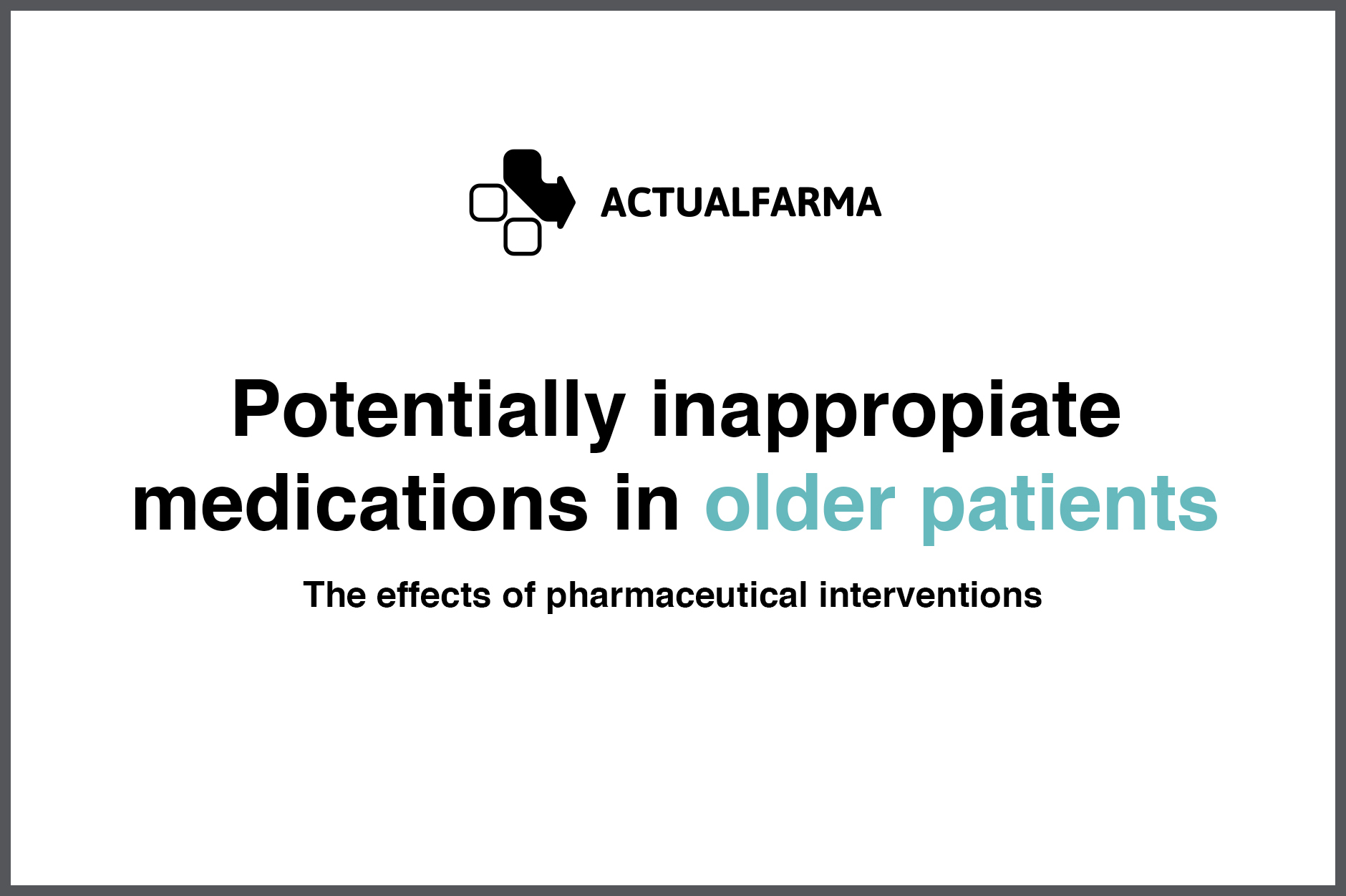 Potentially inappropriate medications in older patients