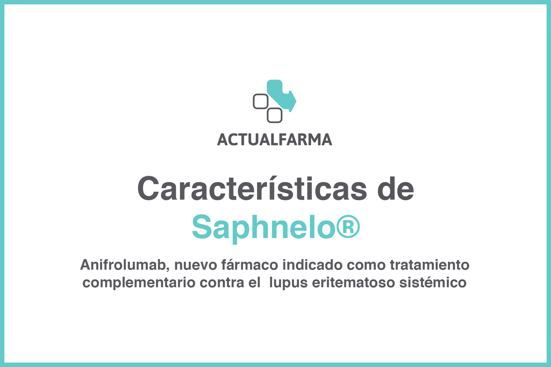 Características de Saphnelo