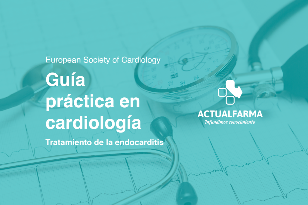 Tratamiento De La Endocarditis - Actualfarma