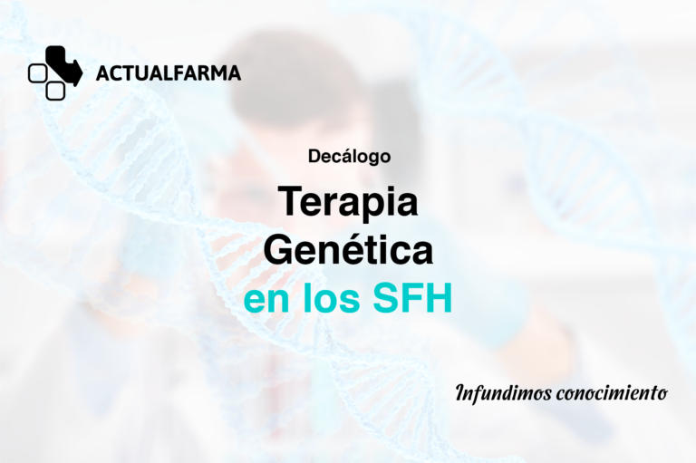 Decálogo de Terapia Genética en los SFH